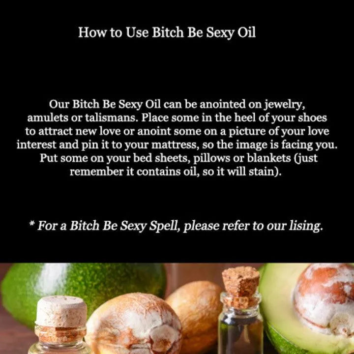 B*tch Be Sexy Oil | Love & Attraction - Art Of The Root