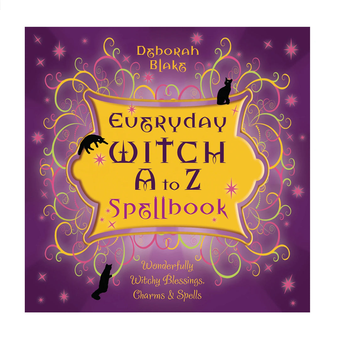 Everyday Witch: A to Z Spellbook by Deborah Blake