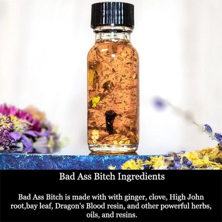 Bad Ass Bitch Oil For Power, Confidence, Influence, Success & Strength - Art Of The Root