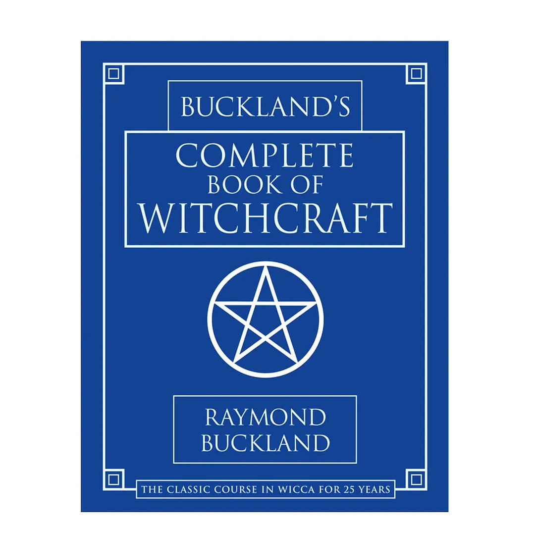 Buckland's Complete Book of Witchcraft by Raymond Buckland - Art Of The Root