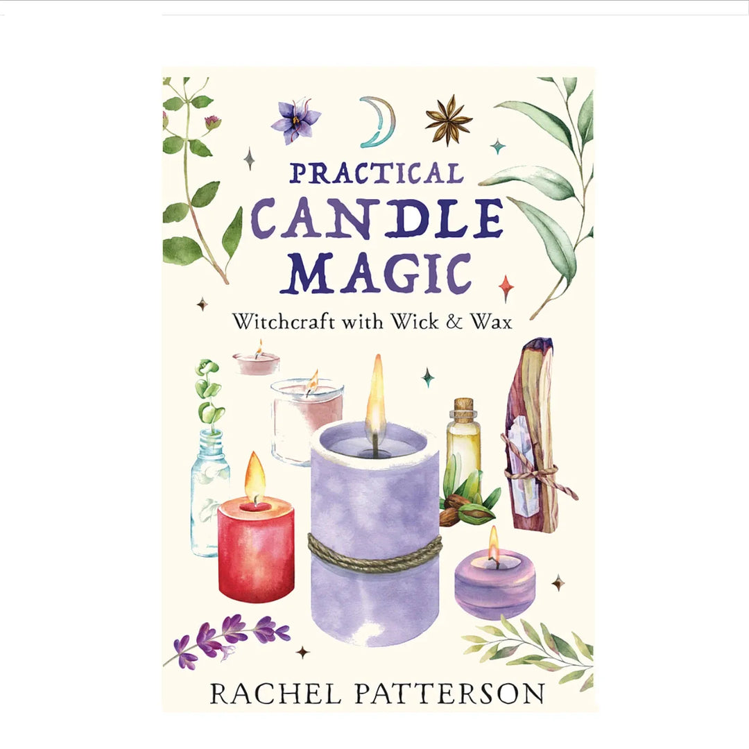 Practical Candle Magic: Witchcraft with Wick and Wax by Rachel Patterson, a candle magic book.